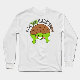 this tiny turtle he judges you immensely, cute turtle, funny quote Long Sleeve T-Shirt